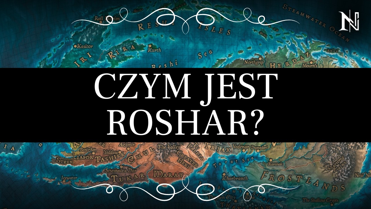 ROSHAR: Planeta z cyklu ARCHIWUM BURZEGO ŚWIATŁA | Cosmere Lore | Brandon Sanderson
