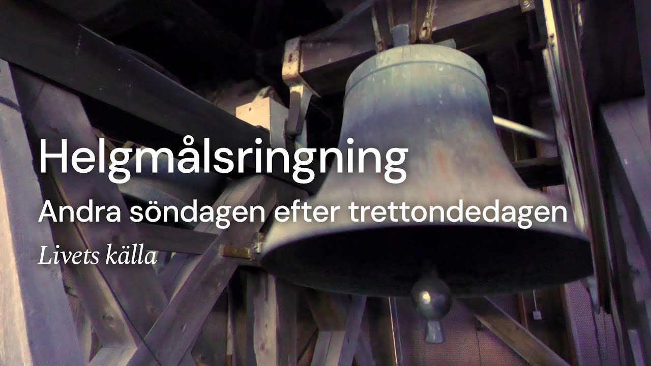 Helgmålsringning inför Andra söndagen efter trettondedagen 2026