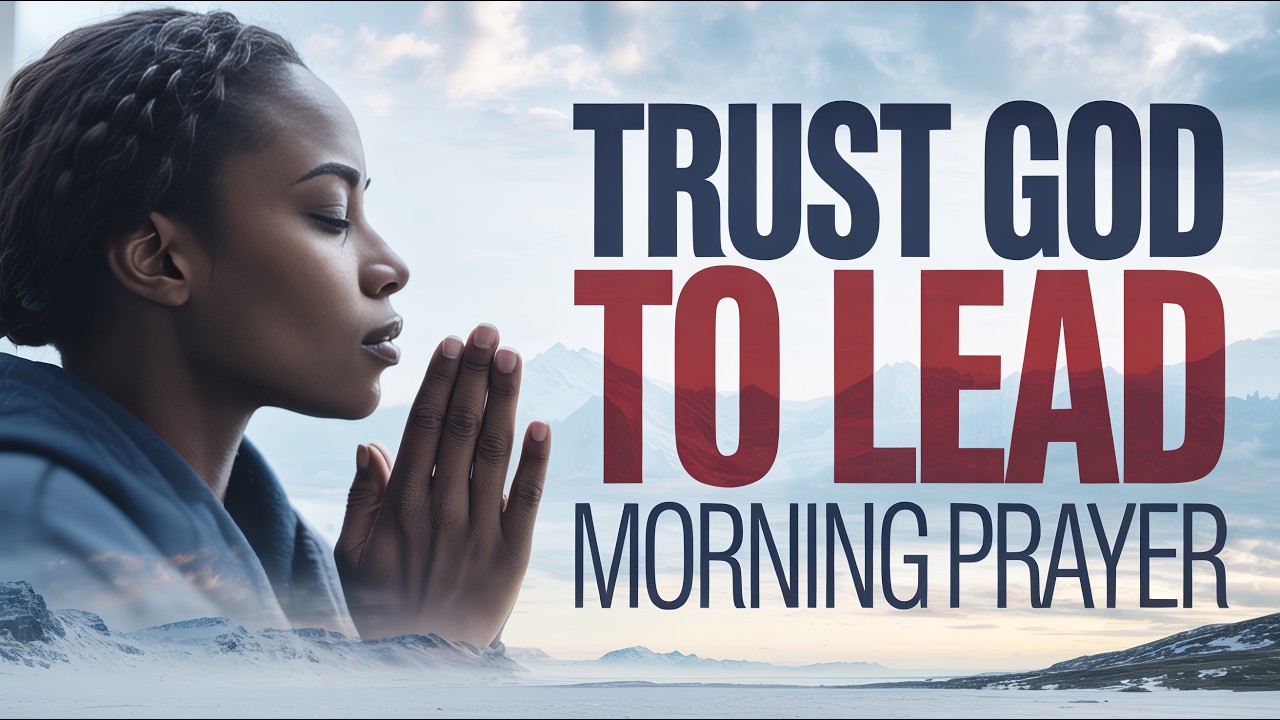 WHY YOU NEED TO WAIT &mdash; Trust God In The Process | Morning Prayer
