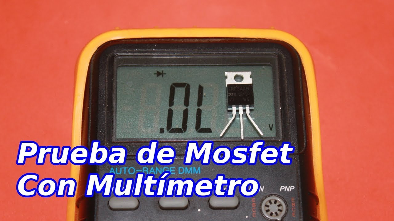 Cómo Probar un Transistor Mosfet con el Multímetro