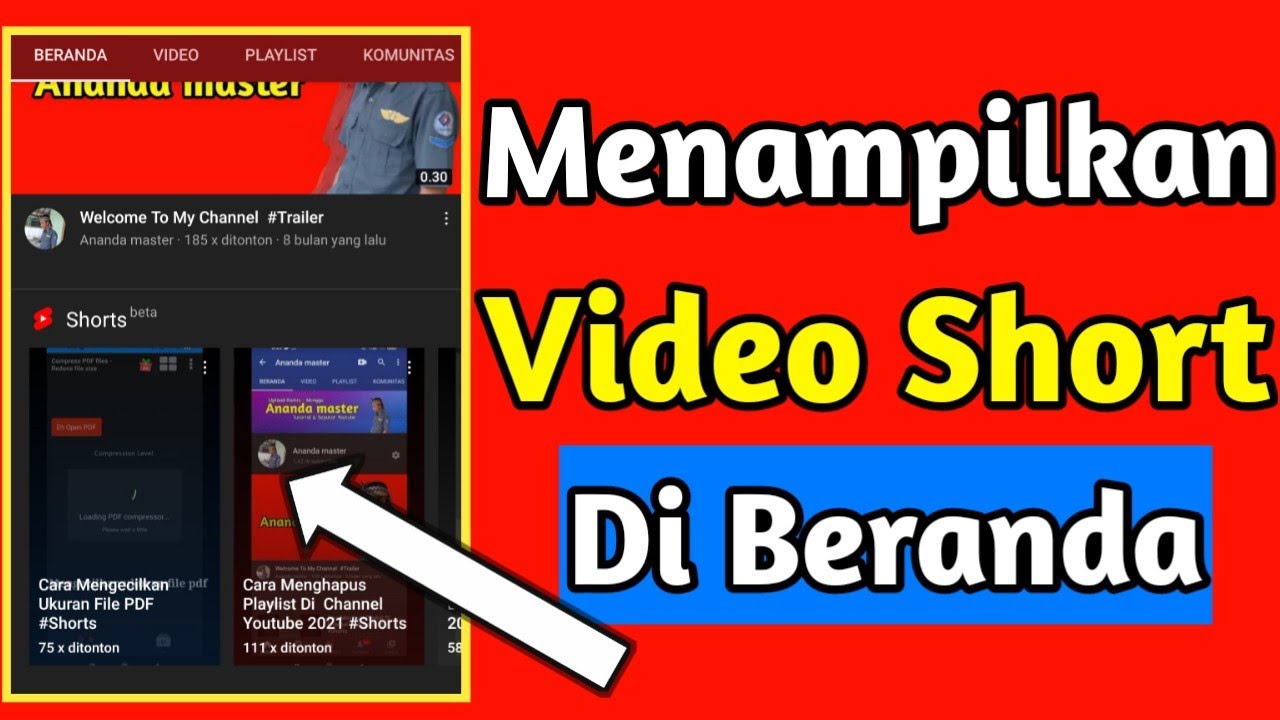 Cara Menampilkan Video Shorts Di Beranda Channel Youtube 2021