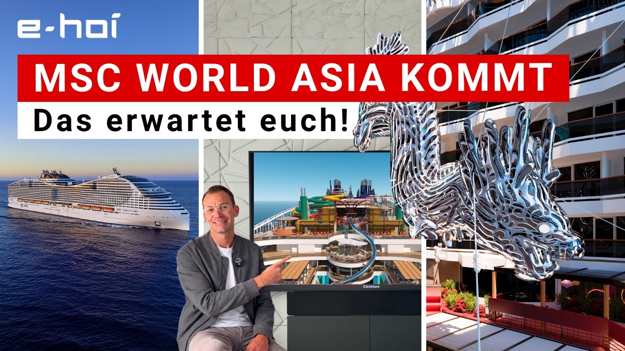 MSC World Asia: DAS neue Kreuzfahrt-Highlight im Mittelmeer | e-hoi
