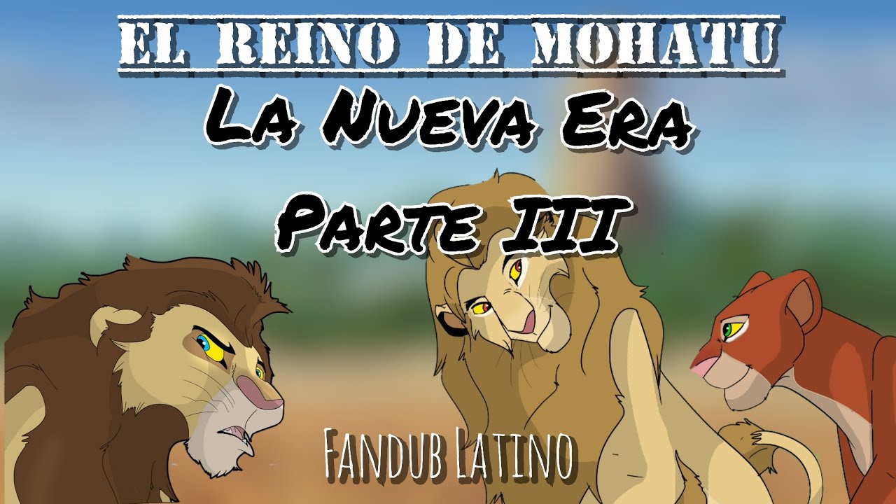 El reino de Mohatu | Capitulo 4 - 