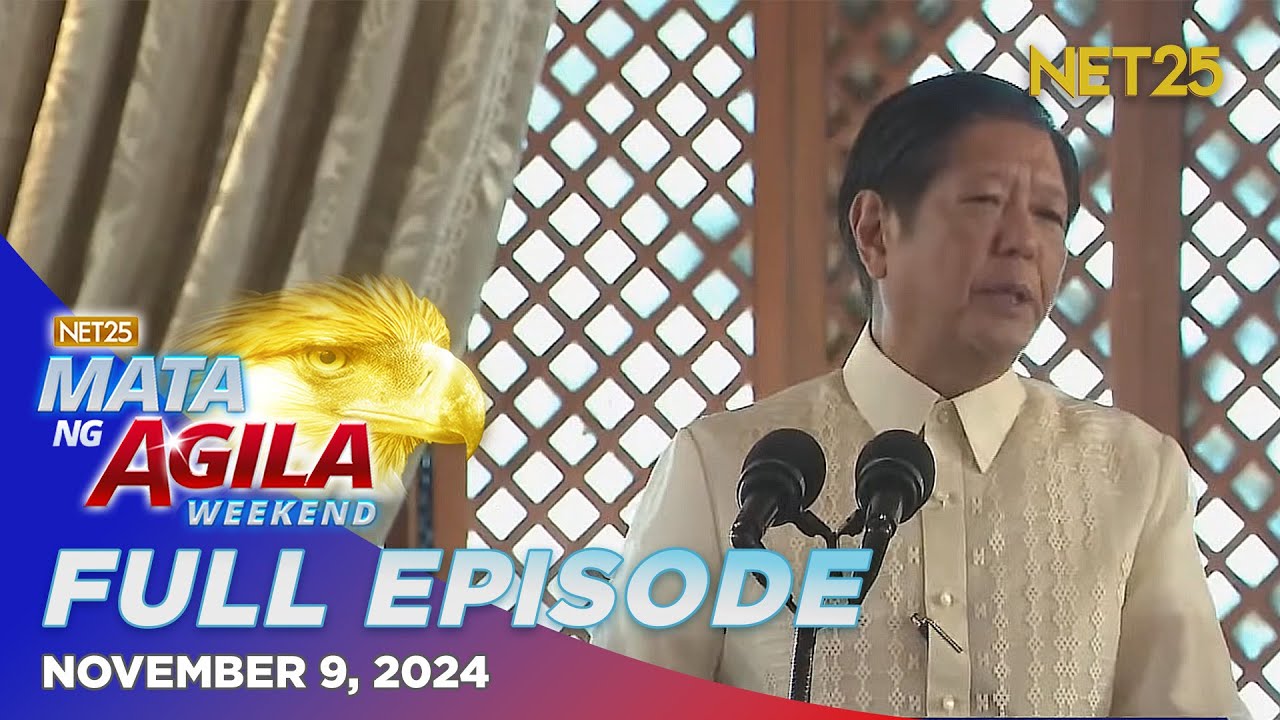 Mata ng Agila Weekend - November 9, 2024