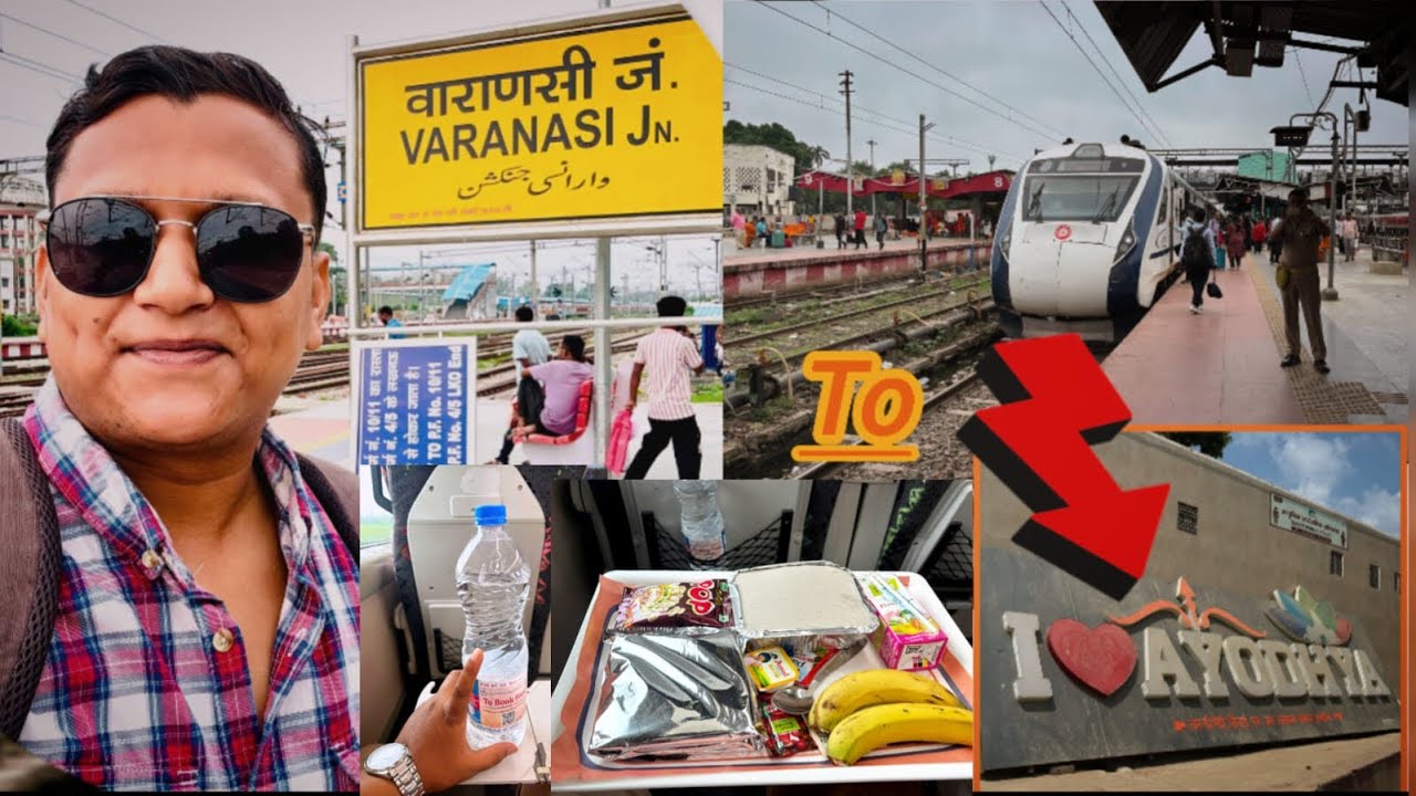 Varanasi to Ayodhya by Vande Bharat Train! Varanasi to Ayodhya by train! Vande Bharat Train journey!