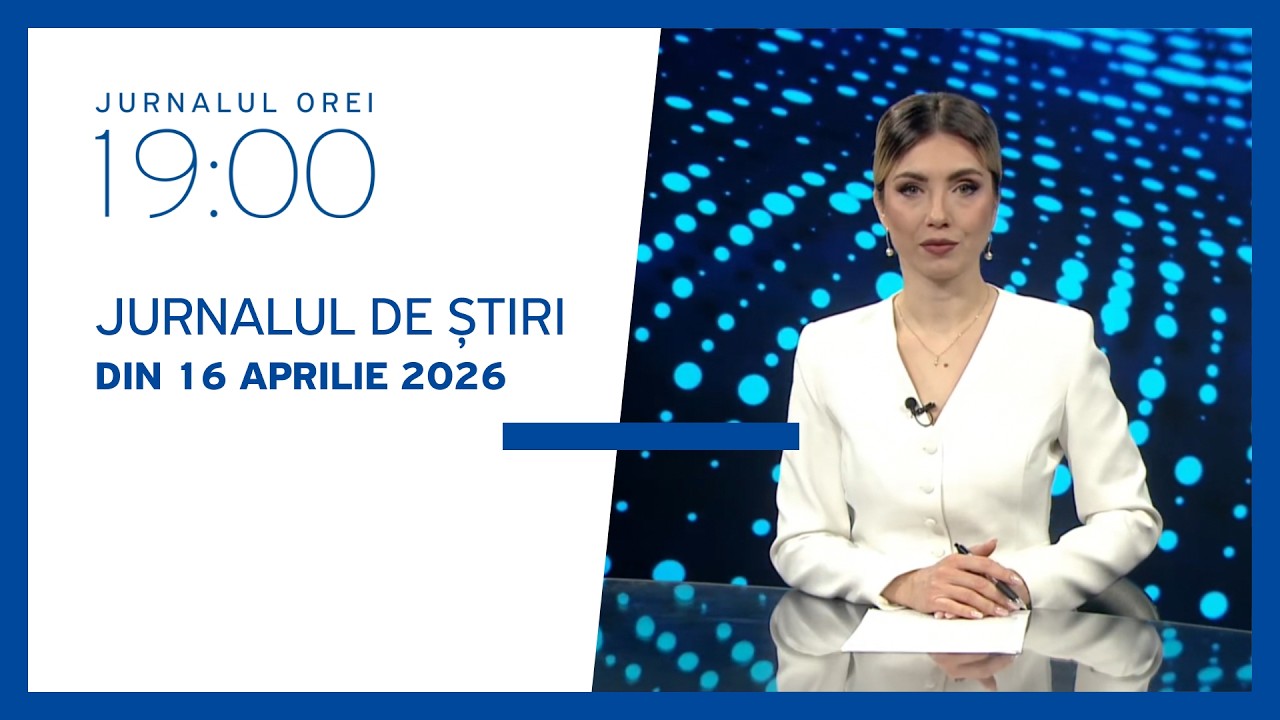 Jurnalul orei 19:00, 16.04.2026
