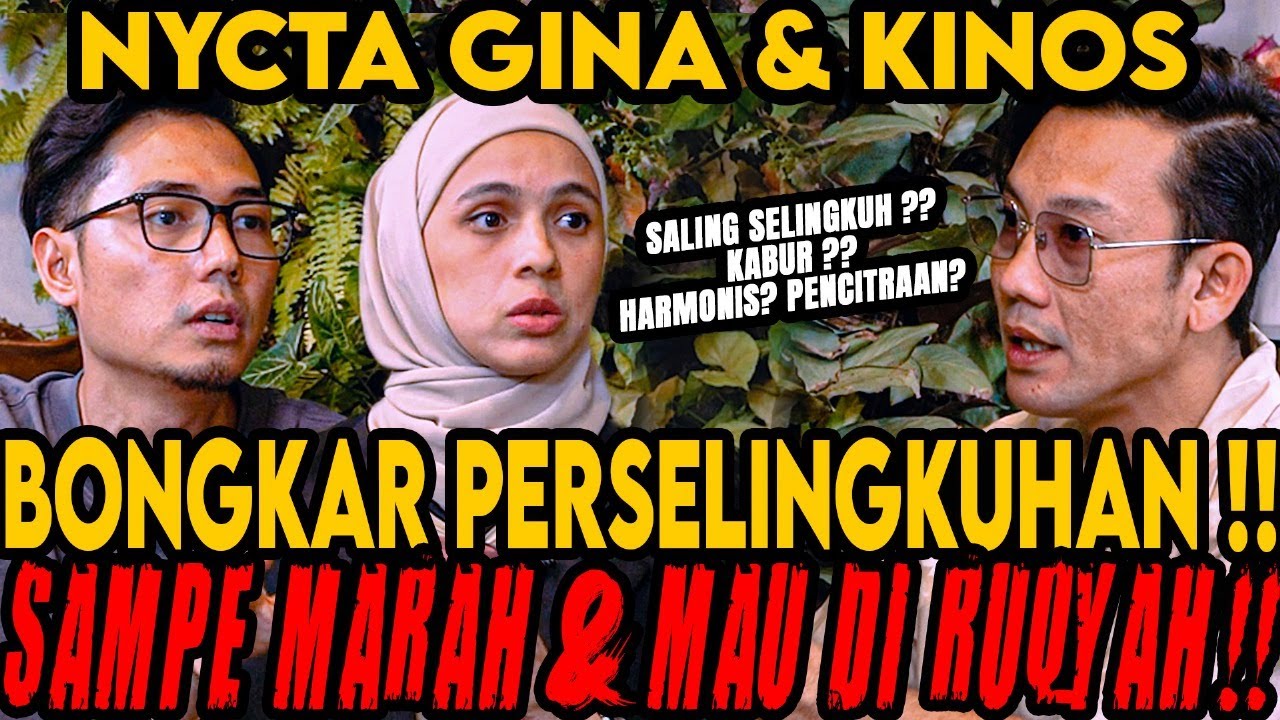 SELINGKUH, KABUR⁉ BONGKAR SEMUA DISINI SAMPE MAU DI RUQYAH‼ (NYCTA GINA&KINOS)-Curhat Bang