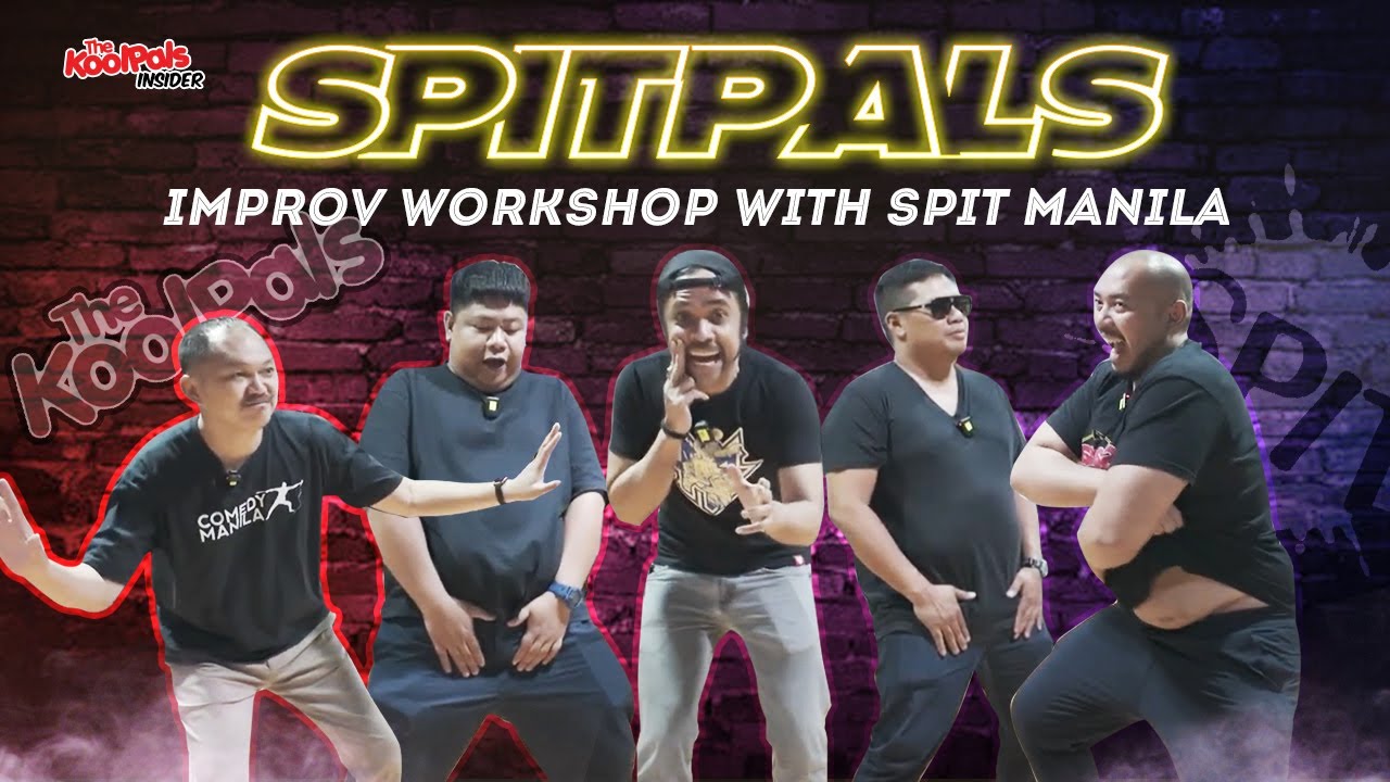 SPITPals: IMPROV WORKSHOP WITH SPIT MANILA