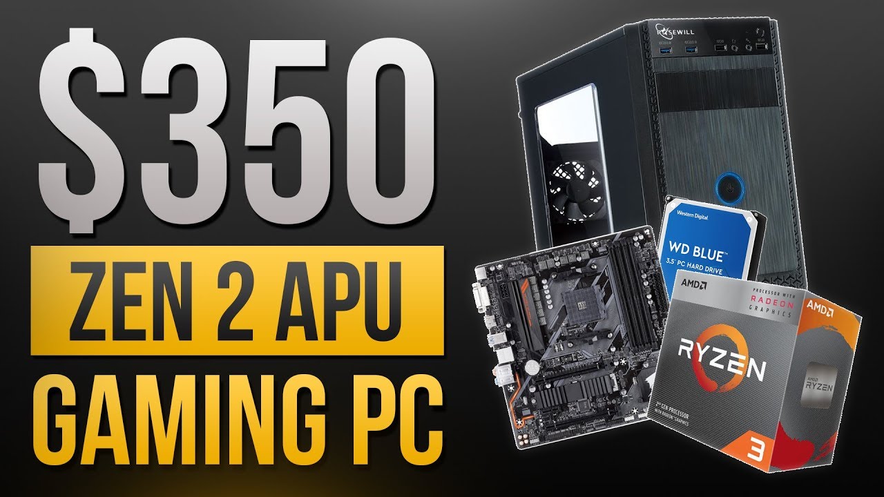 BUDGET $350 APU Gaming PC feat. Ryzen 3 3200G (Zen 2) 2019 | Zen 2 APU | Game at 1080p on a budget!