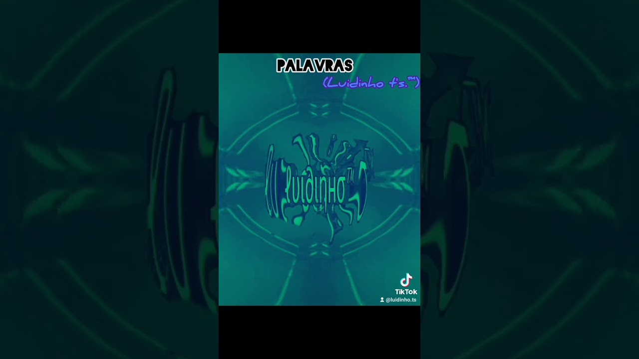 Palavras (Luidinho t's.)