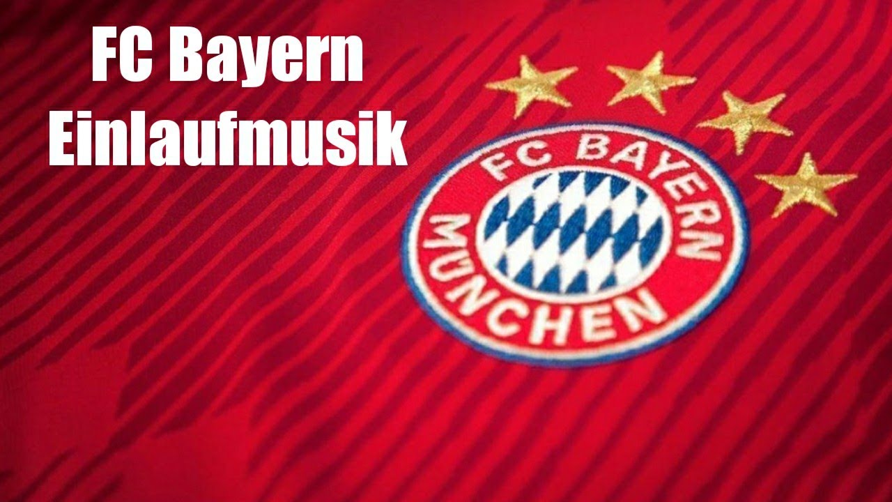 FC Bayern Einlaufmusik