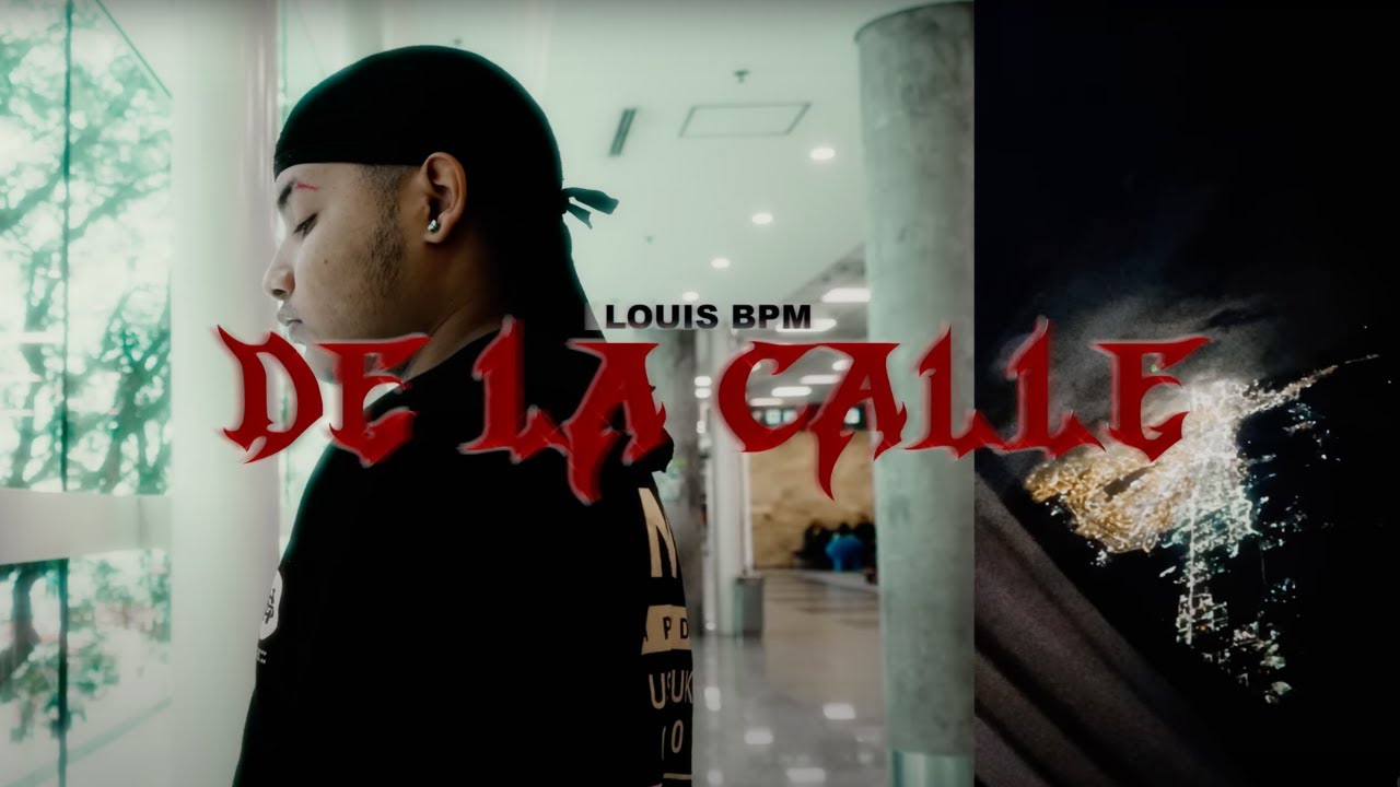 Louis BPM - De La Calle (Video Oficial)