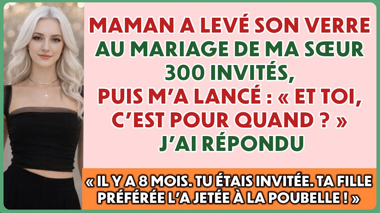 Ma mère a dit: « Le mariage de ta sœur sera parfait. Et toi, c’est quand ? »—« Ça a déjà eu lieu. »