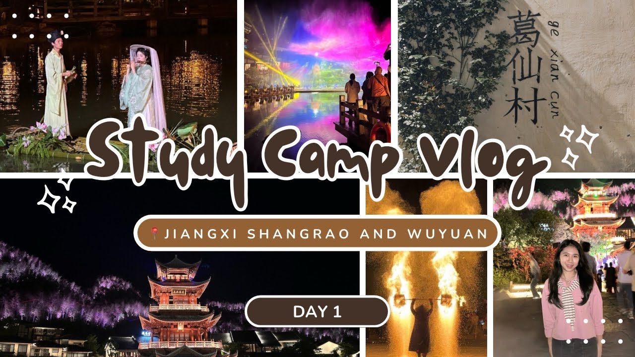 JIANGXI SHANGRAO STUDY CAMP DAY 1 | CUNJIN COMPANY | GEXIAN VILLAGE