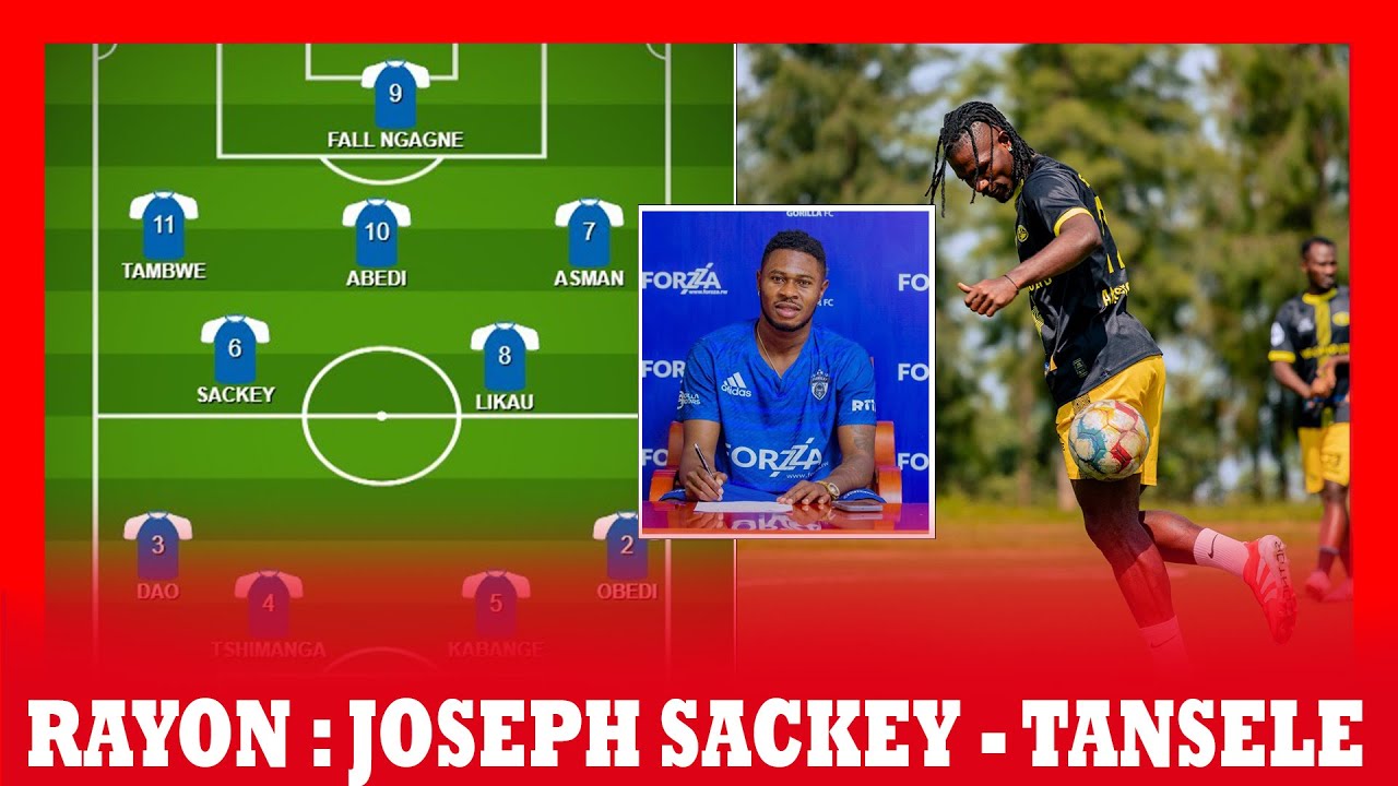 TRANSFERS : ABAFANA BAGEZE KURE BAGURA SACKEY🔥 || ESE FERWAFA IZEMERERA RAYON KUBANDIKISHA BOSE?