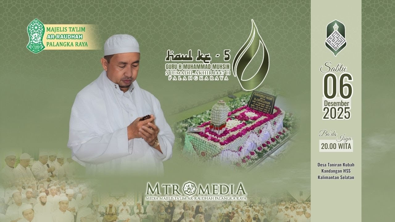 Haul Ke-5 Guru KH. Muhammad Muhsin bin KH. Jamaluddin ||  Desa Taniran Kubah Kandangan Kalsel