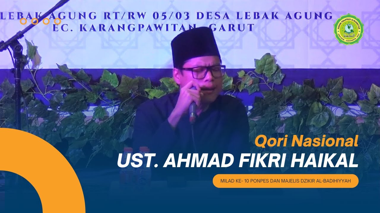UST. AHMAD FIKRI HAIKAL | QORI NASIONAL #qorinasional #qoriinternasional