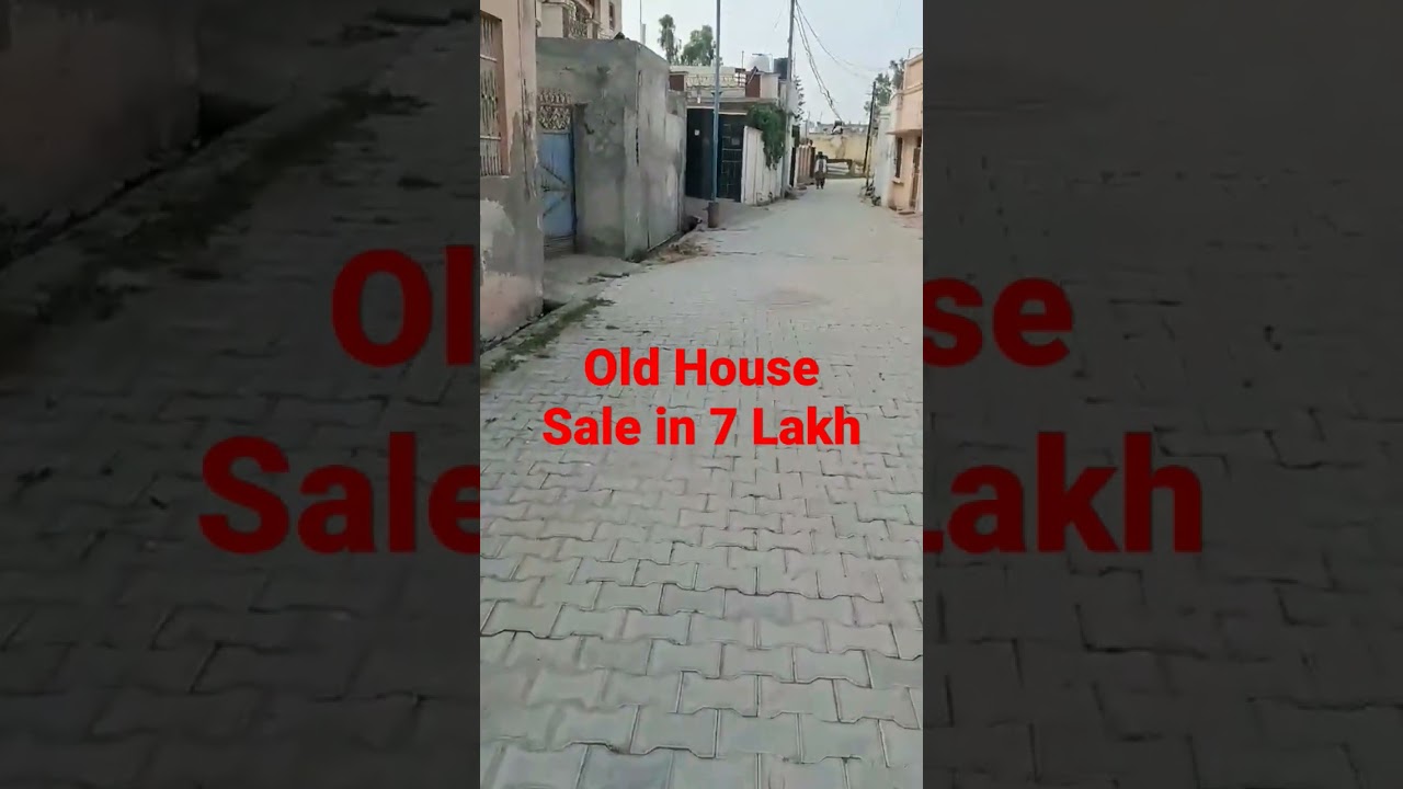 Old House Sale in 8 Lakh