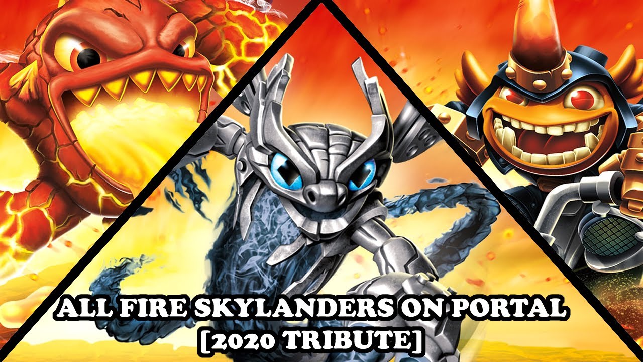 All FIRE Skylanders On Portal (Spyro's Adventure to Imaginators) [2020 TRIBUTE *NOSTALGIA TIME*]