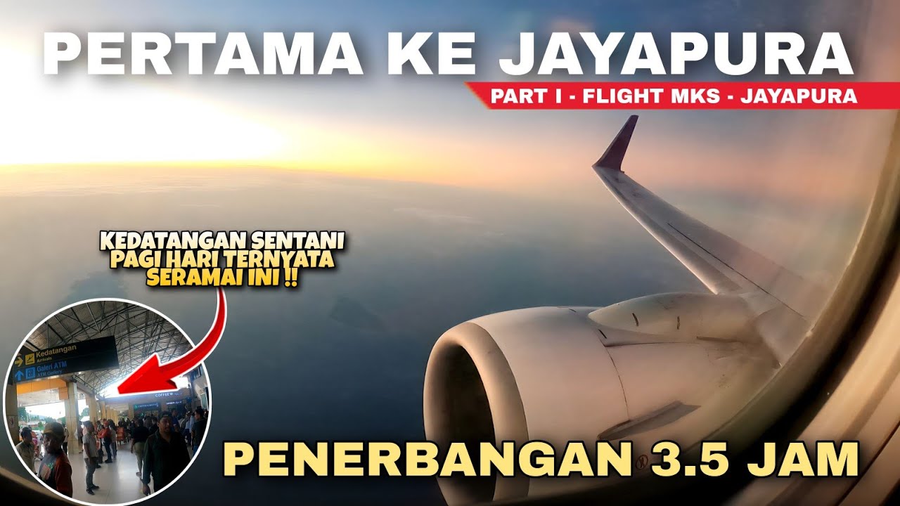 PENERBANGAN BATIK AIR DARI MAKASSAR KE JAYAPURA - PART 1