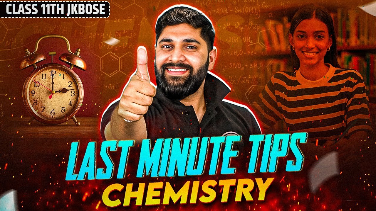 Last Minute Chemistry Tips🔥 | Class 11th JKBOSE | JKBOSE Wallah