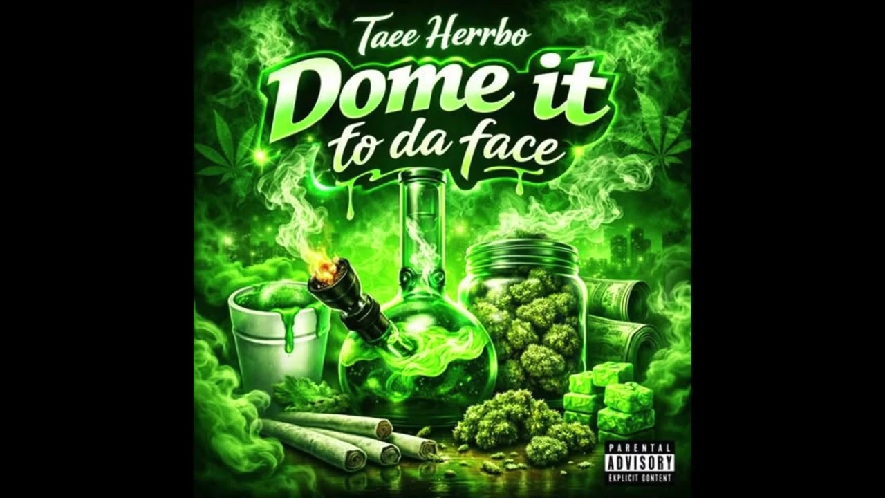 Taee Herrbo - Dome It To Da Face (Official Music Audio)