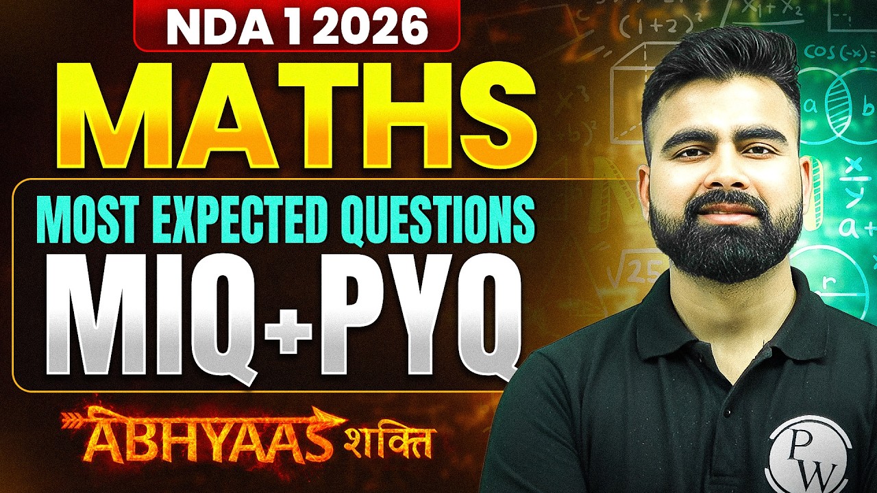 NDA Maths:  MIQ & PYQ ✅  Maths for NDA 1 2026🎯 NDA Maths One Shot | ABHYAAS 2026 |  Defence Wallah