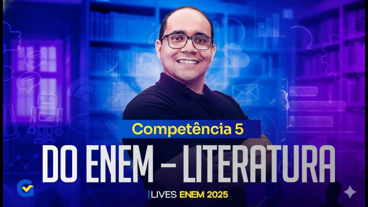 Compet&ecirc;ncia 5 - Literatura | Linguagem no ENEM 2025 [LIVE 46]