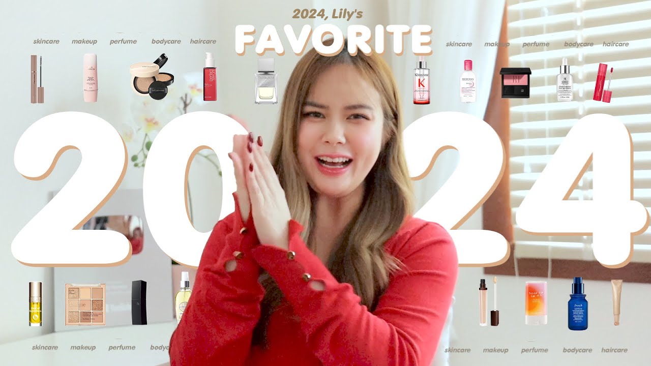 Favorite 2024✿ รวมทุกหมวดสกินแคร์เมคอัพใช้แล้วสวยขึ้น100% ˚ ༘♡ | Lily nawiya