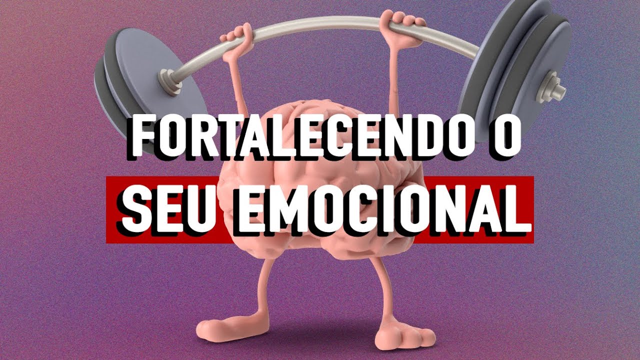 FORTALECENDO O SEU EMOCIONAL - Minuto Reflexão