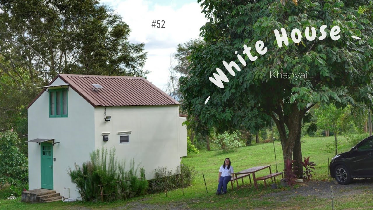 #52 บ้านสีขาว เขาใหญ่ ( No.3 ) | Baan si khaw khaoyai 