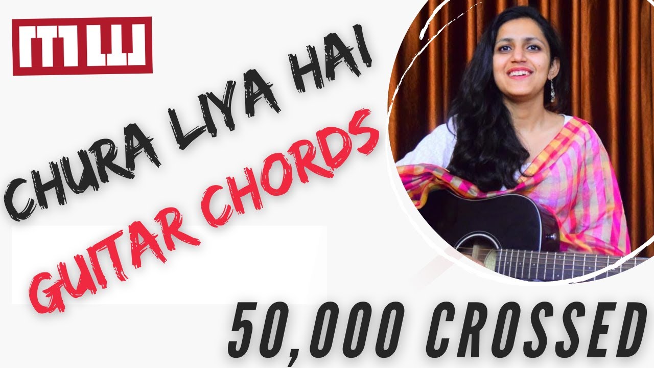Chura Liya Hai Tumne | Guitar Chords | Romantic mashup | Yaadon Ki Baaraat | Music Wale