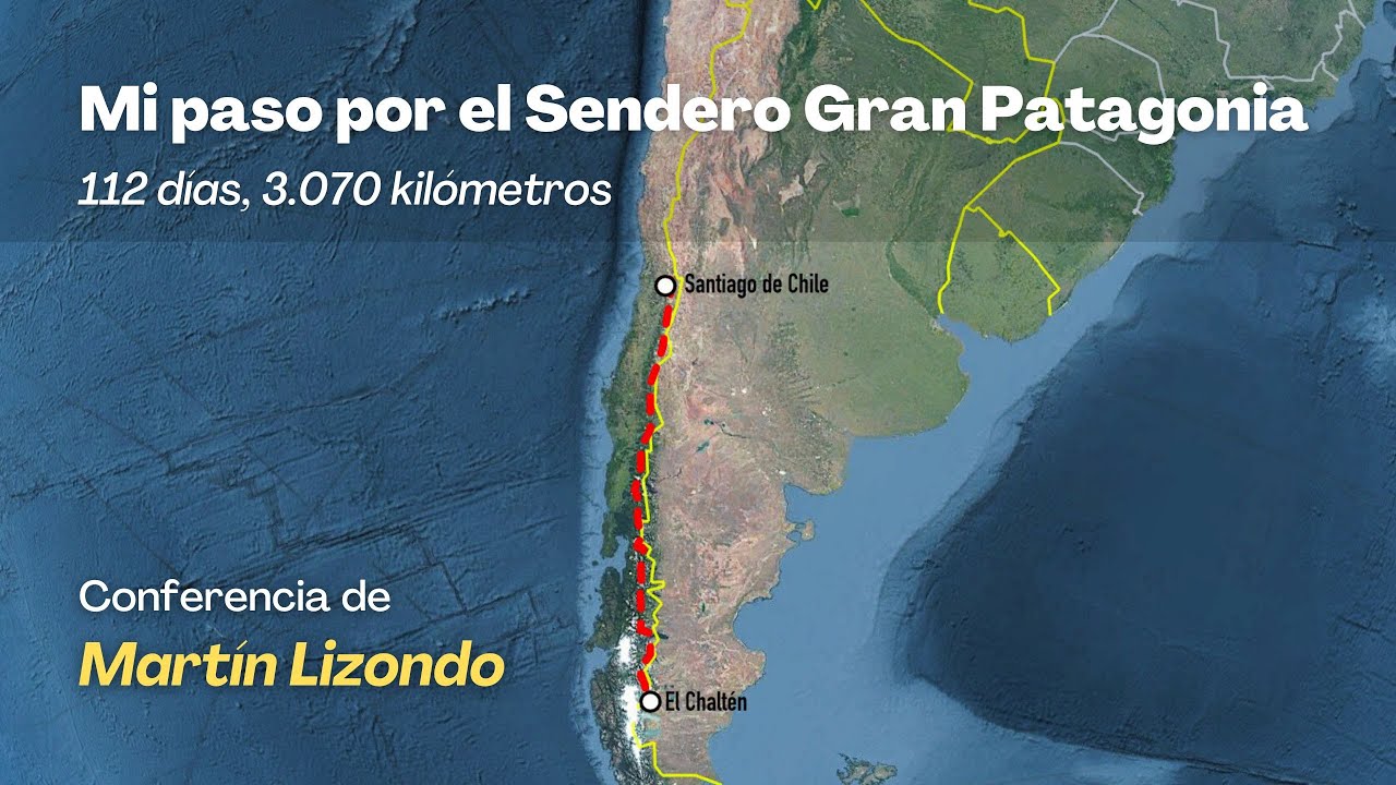 Charla: Mi paso por el Sendero Gran Patagonia