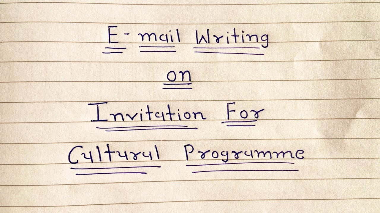 Email writing on Invitation for cultural programme | Email writing in English
