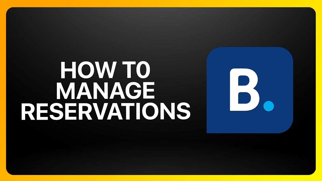 How To Manage Reservations On Booking.com Tutorial