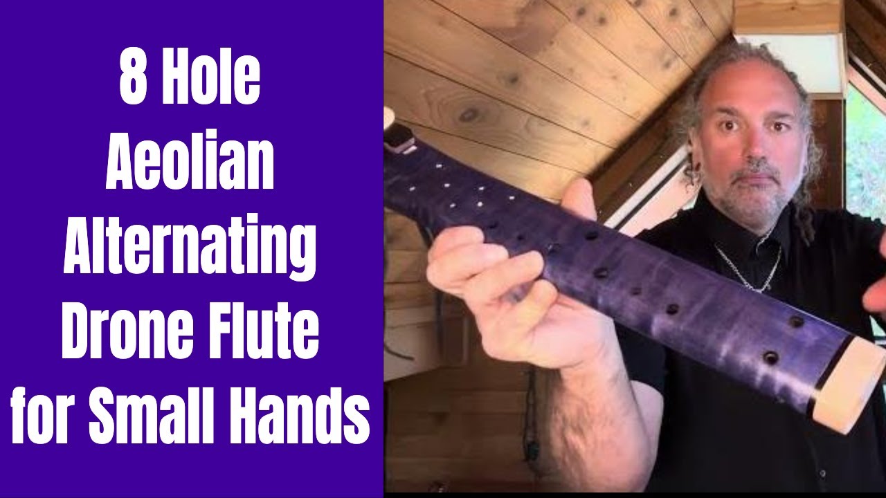 8 Hole Aeolian Alternating Drone Flute for Small Hands