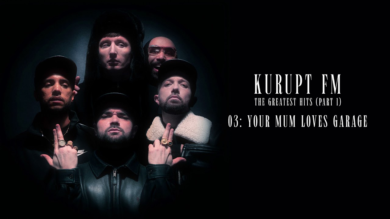 Kurupt FM - Your Mum Loves Garage (Official Audio)