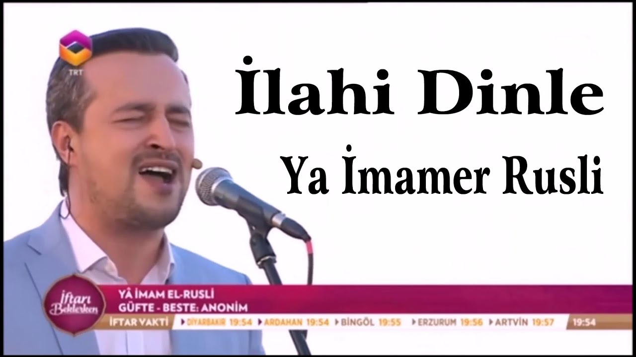 İlahi Dinle - Ya İmam er Rusli - Agâh