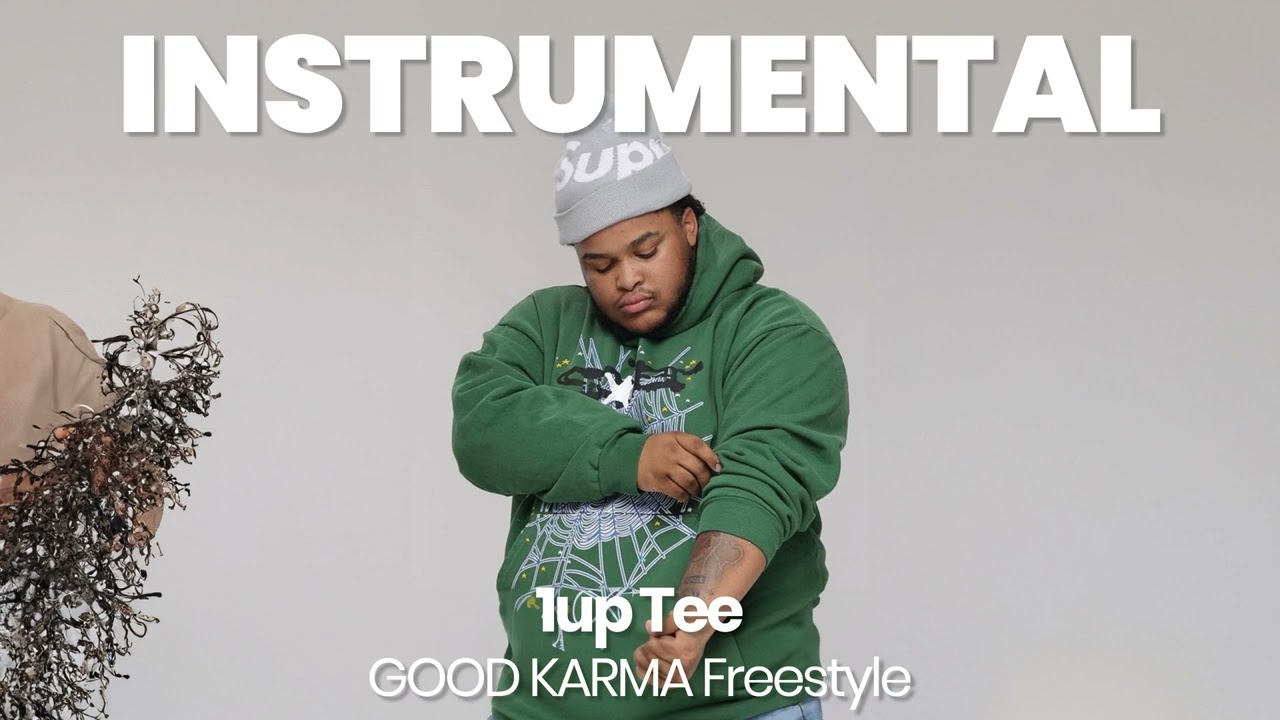 INSTRUMENTAL BEAT : GOOD KARMA Freestyle - 1up Tee