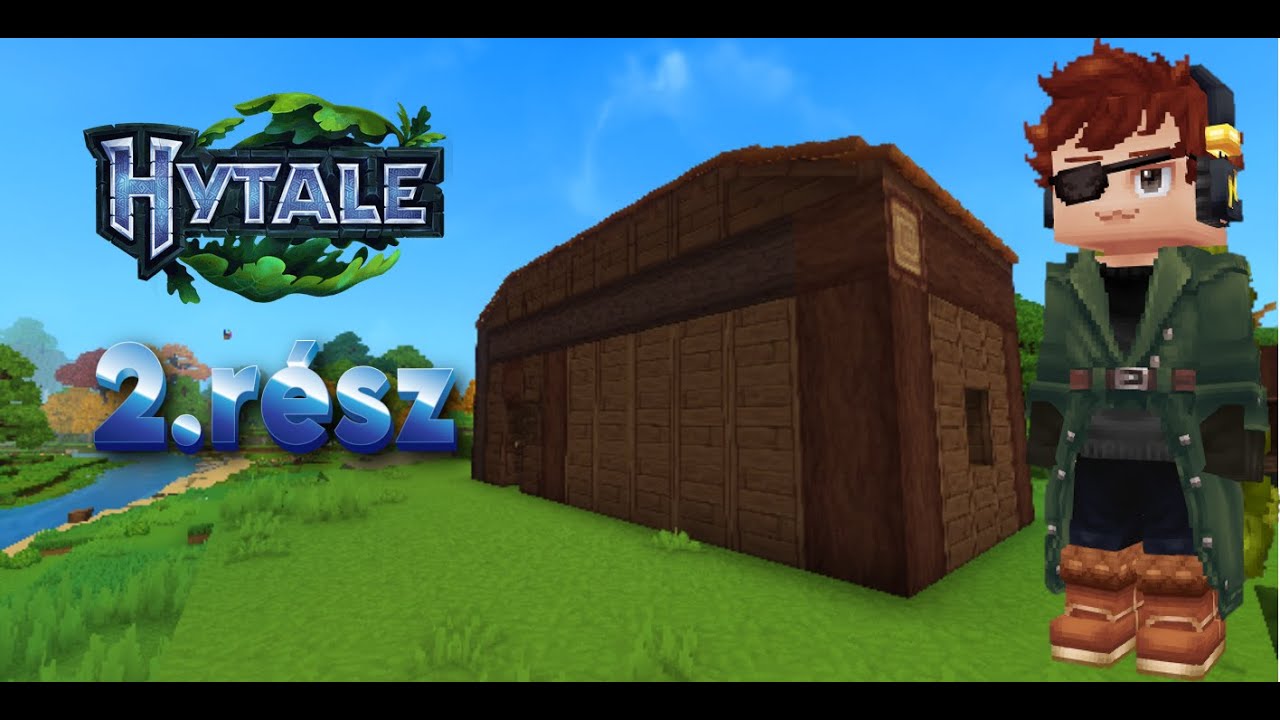 Kész a ház! hytale 2.rész