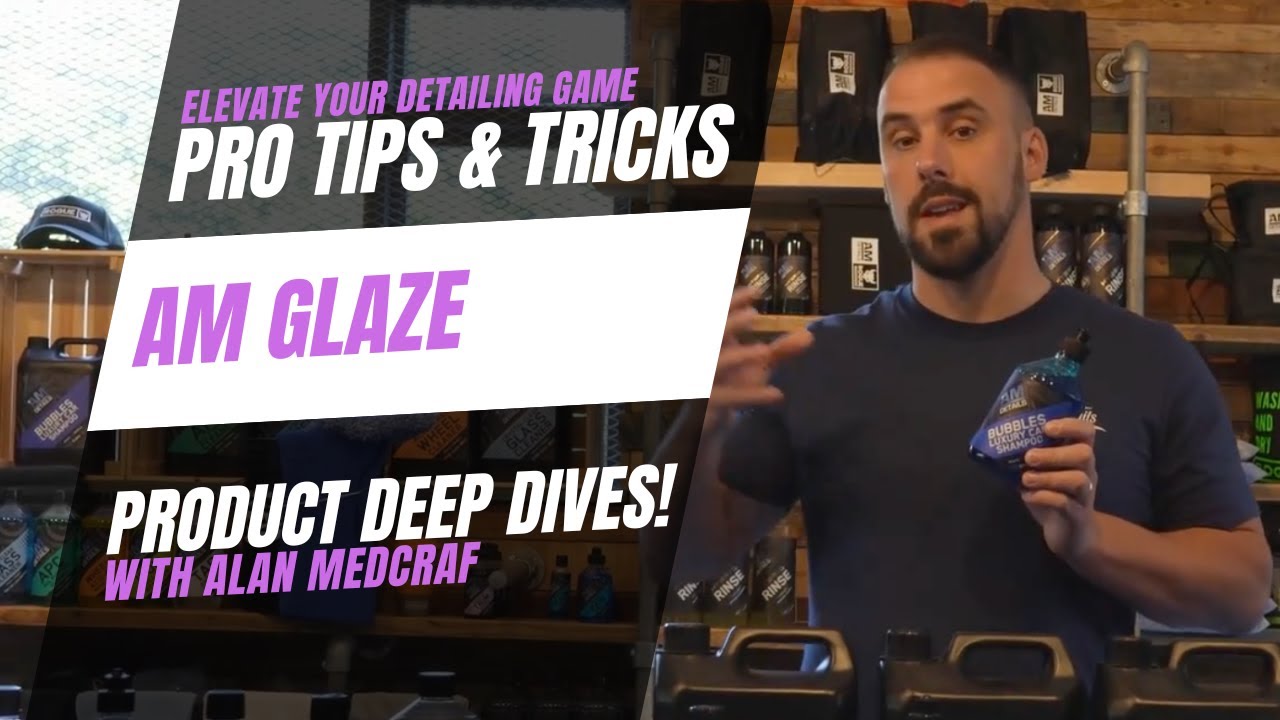AM GLAZE