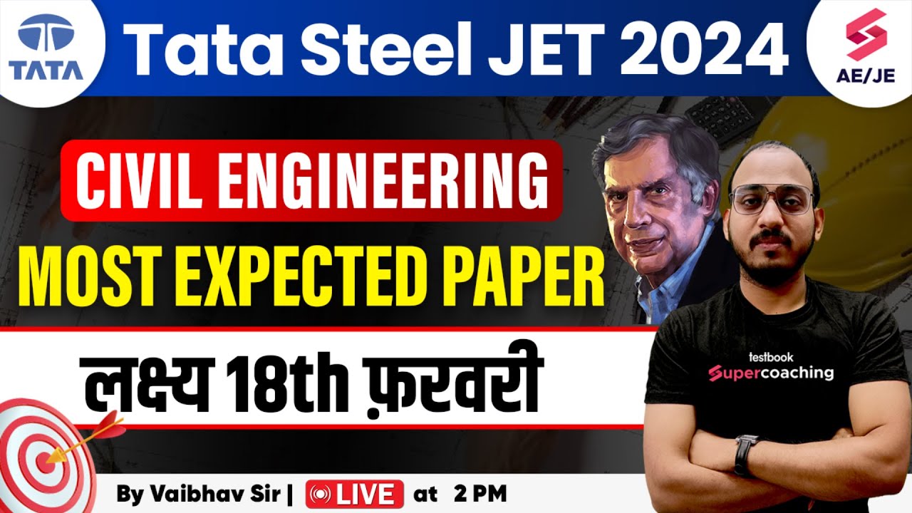 Tata Steel JET 2024 Civil Engineering Most Expected Paper | Tata Steel JET 2024 Civil By Vaibhav Sir