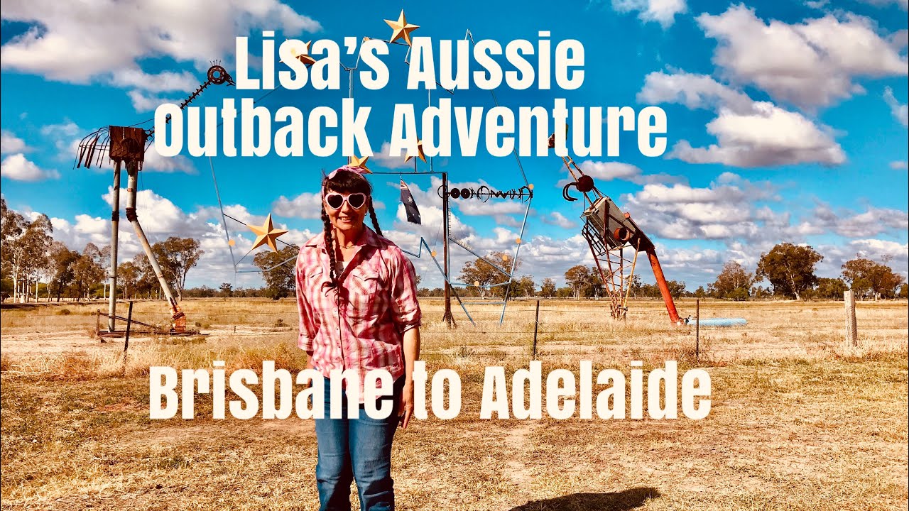 Aussie Outback Adventure: Brisbane to Adelaide road trip