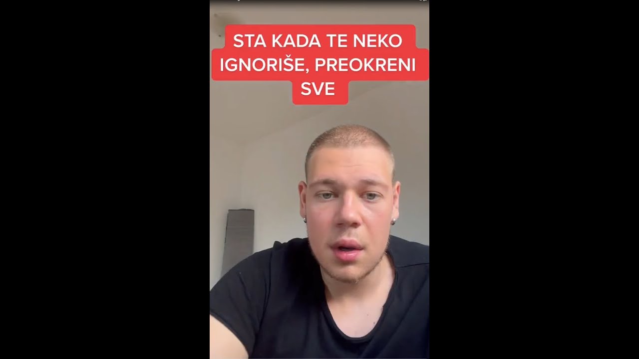 Sta kada te ignorise