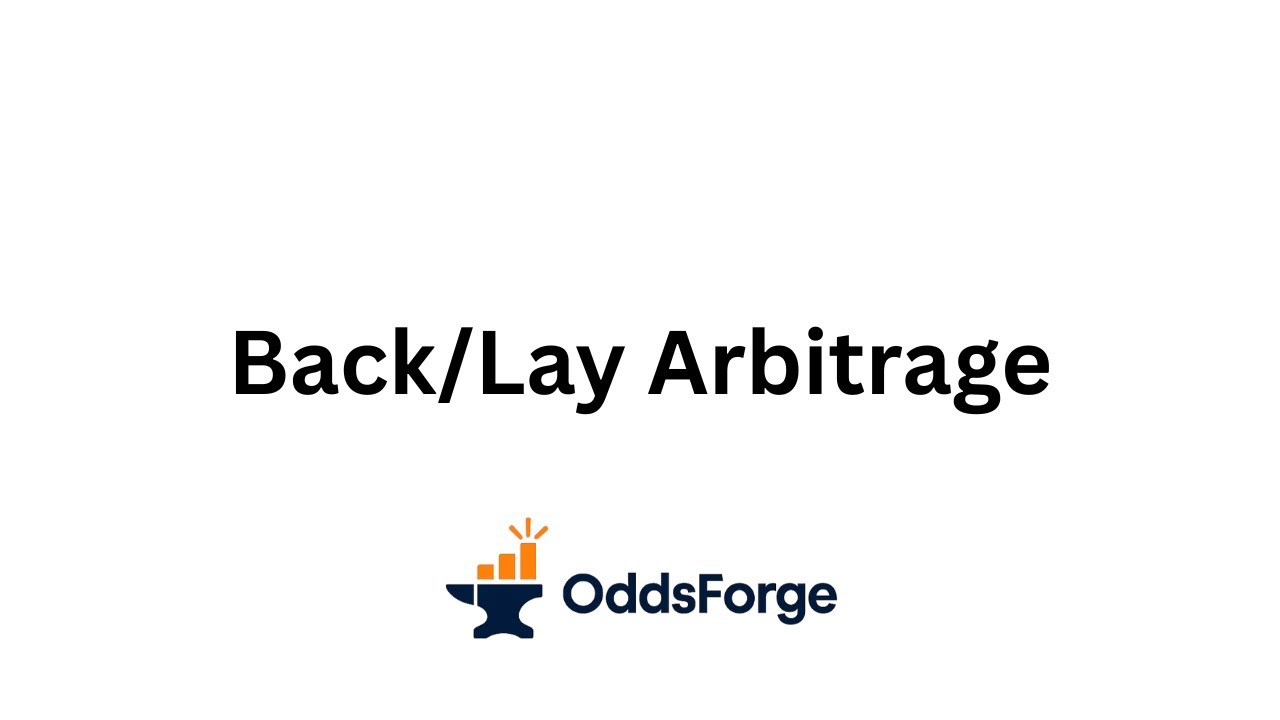 Back/Lay Arbitrage Explained | How to Profit from Odds Differences