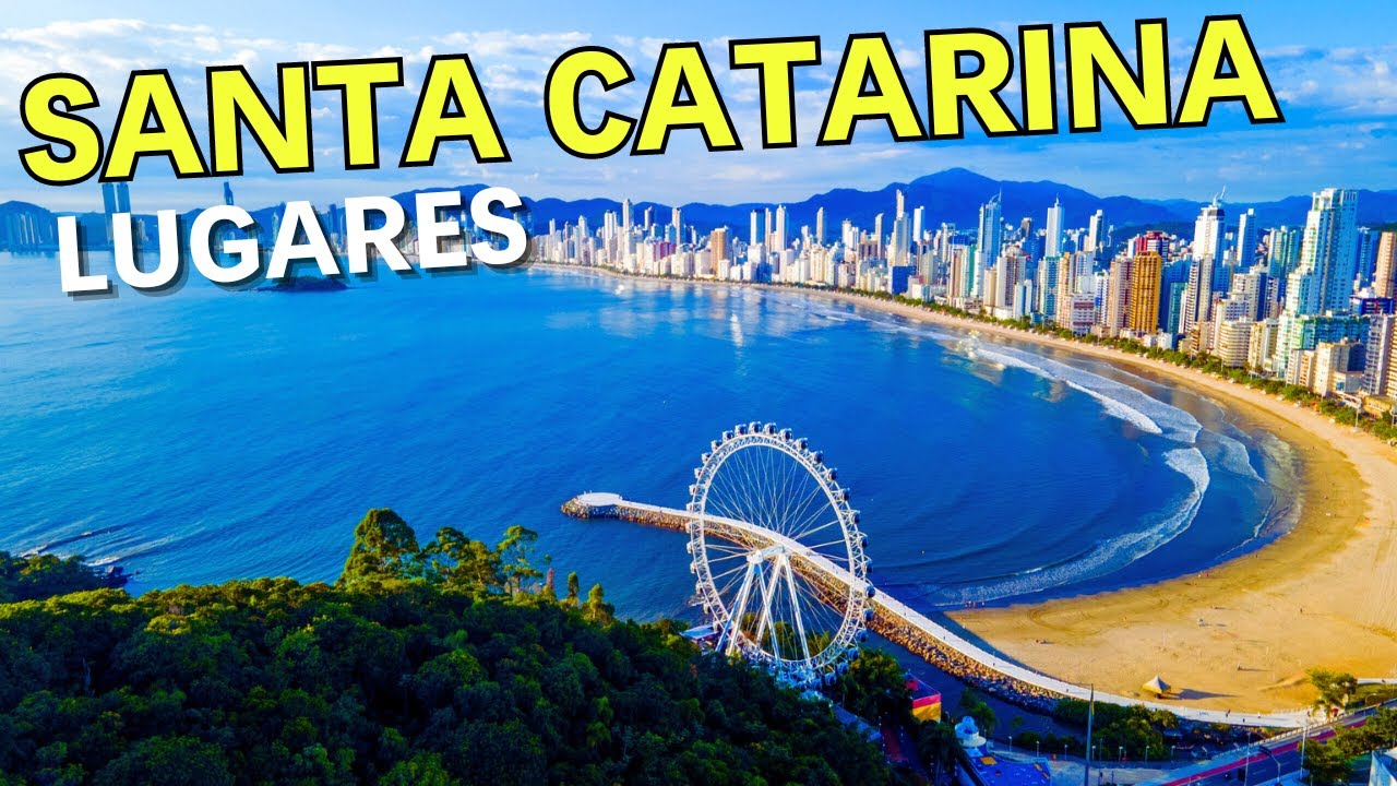 Top 10 Santa Catarina: Lugares que Voc&ecirc; Precisa Conhecer