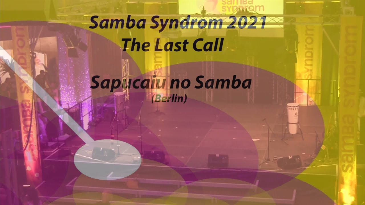 Samba Syndrom 2021, Sasy 21, Sapucaiu no samba