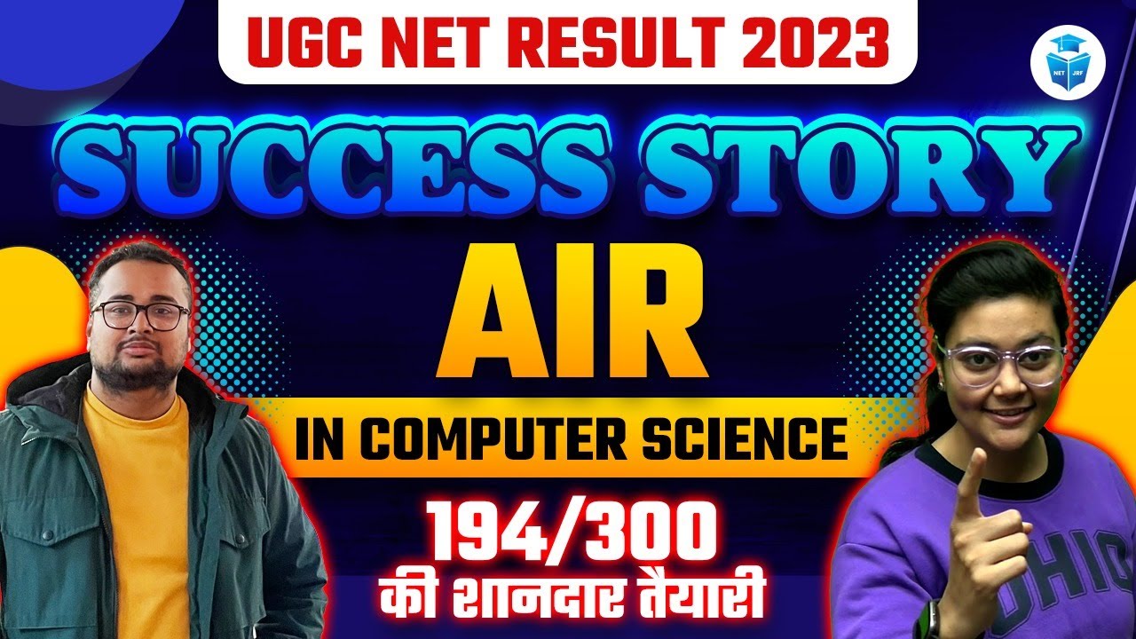 UGC NET Computer Science | AIR in UGCNET 2023 Success Story | JRFAdda by Aditi Mam