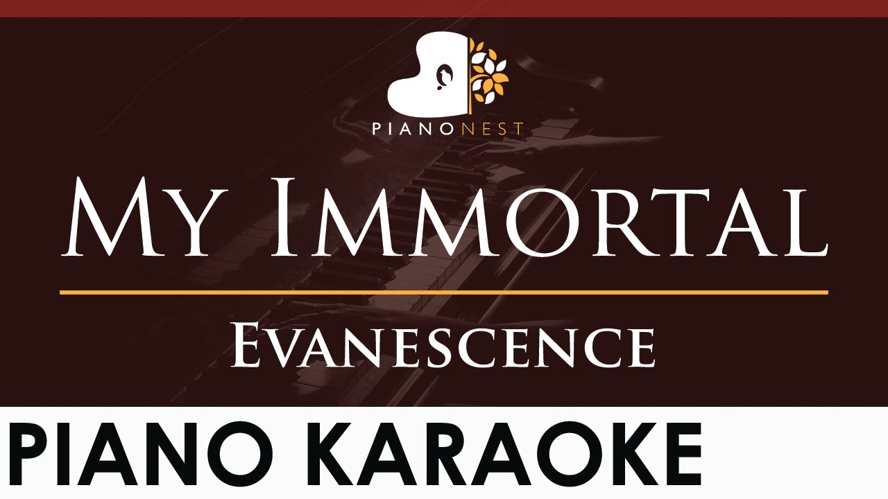 Evanescence - My Immortal - HIGHER Key (Piano Karaoke Instrumental)