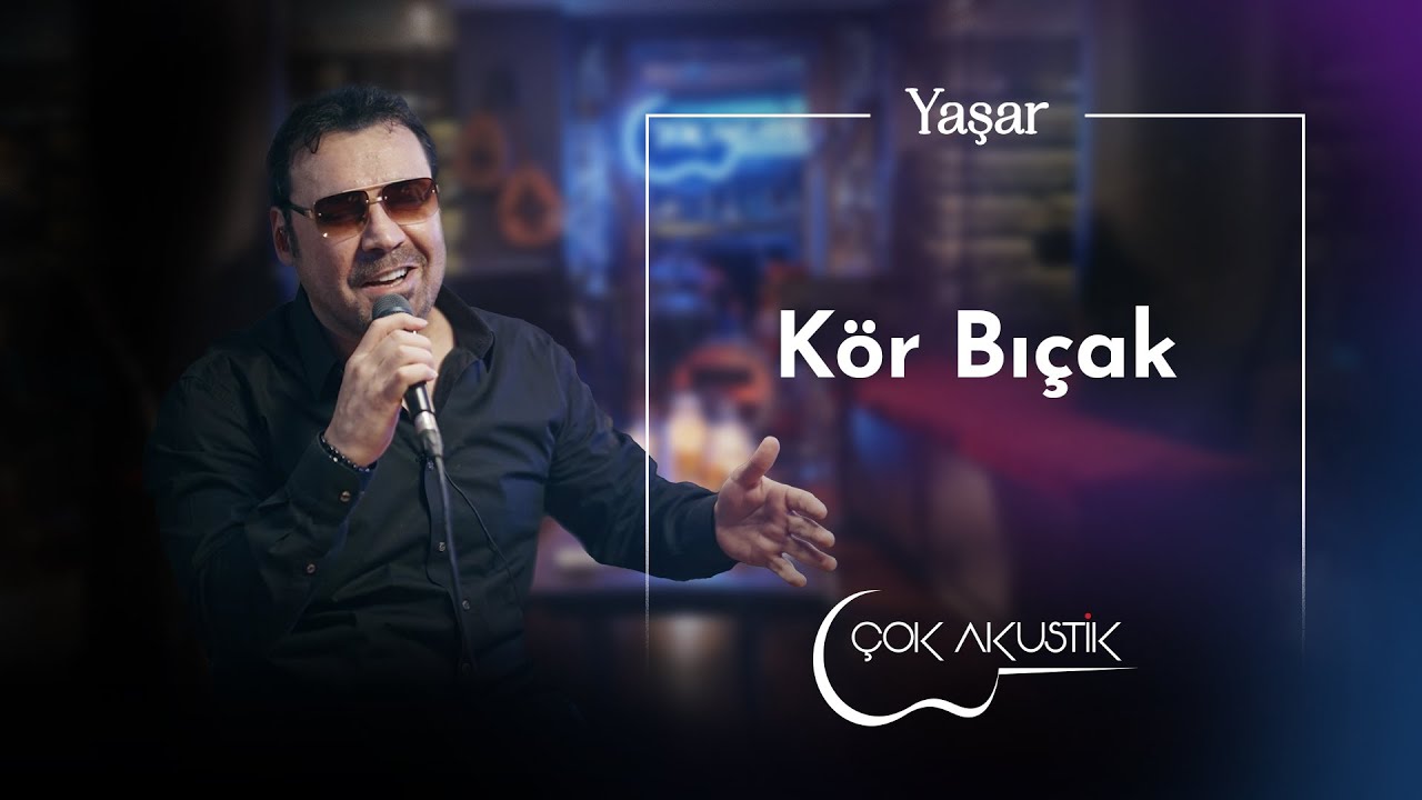 Yaşar - Kör Bıçak